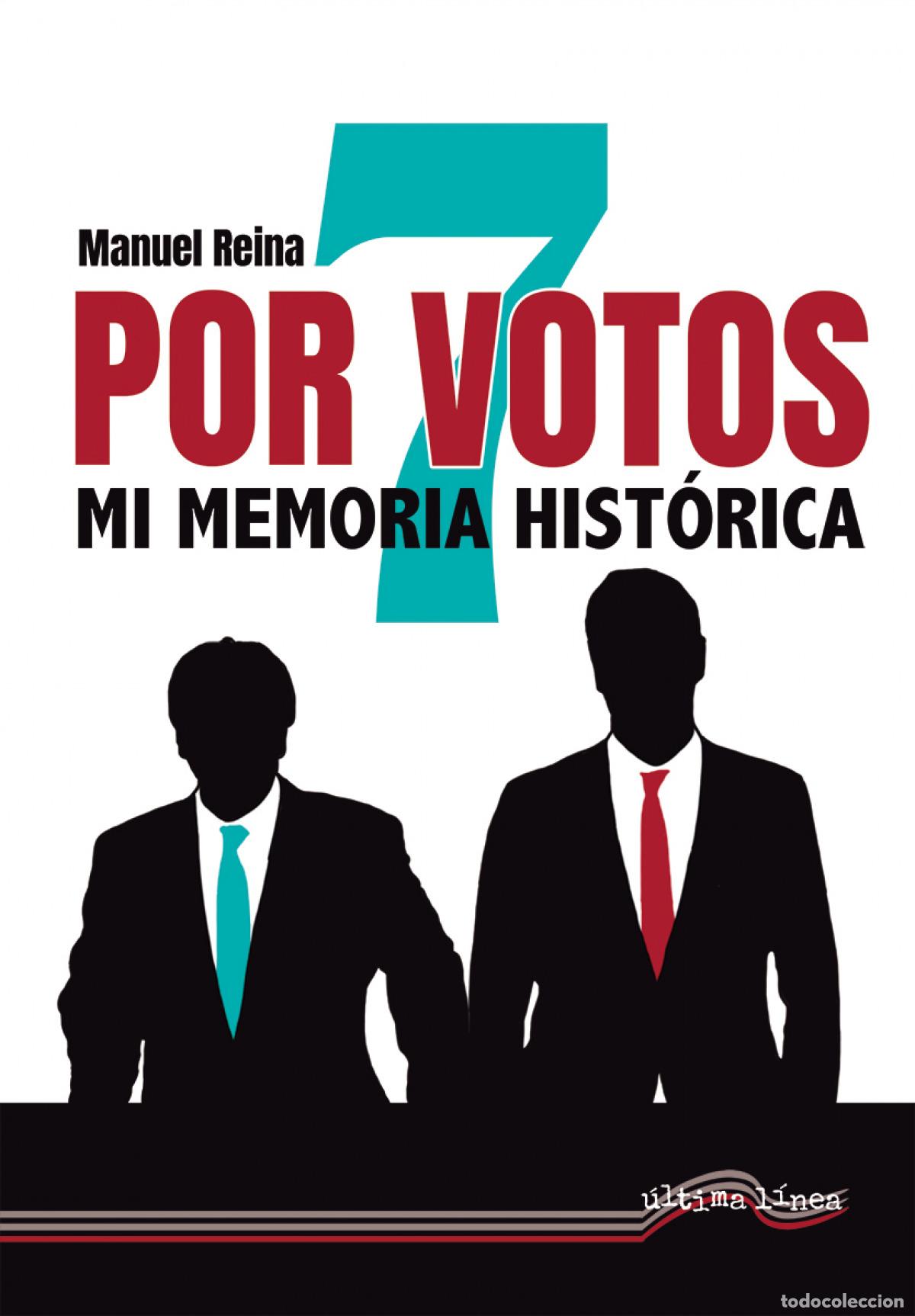 books: Por 7 votos - Reina, Manuel