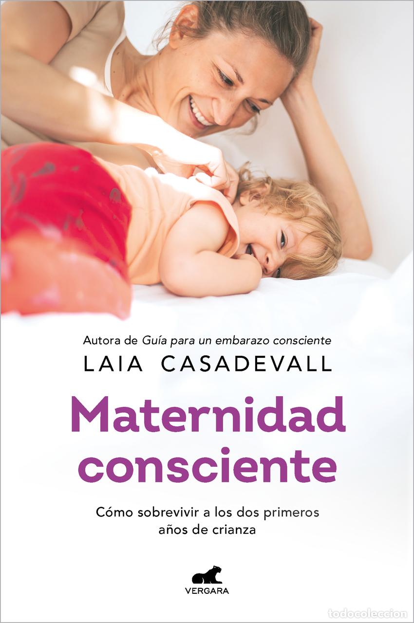 Libros: Maternidad consciente - Casadevall, Laia - Foto 1