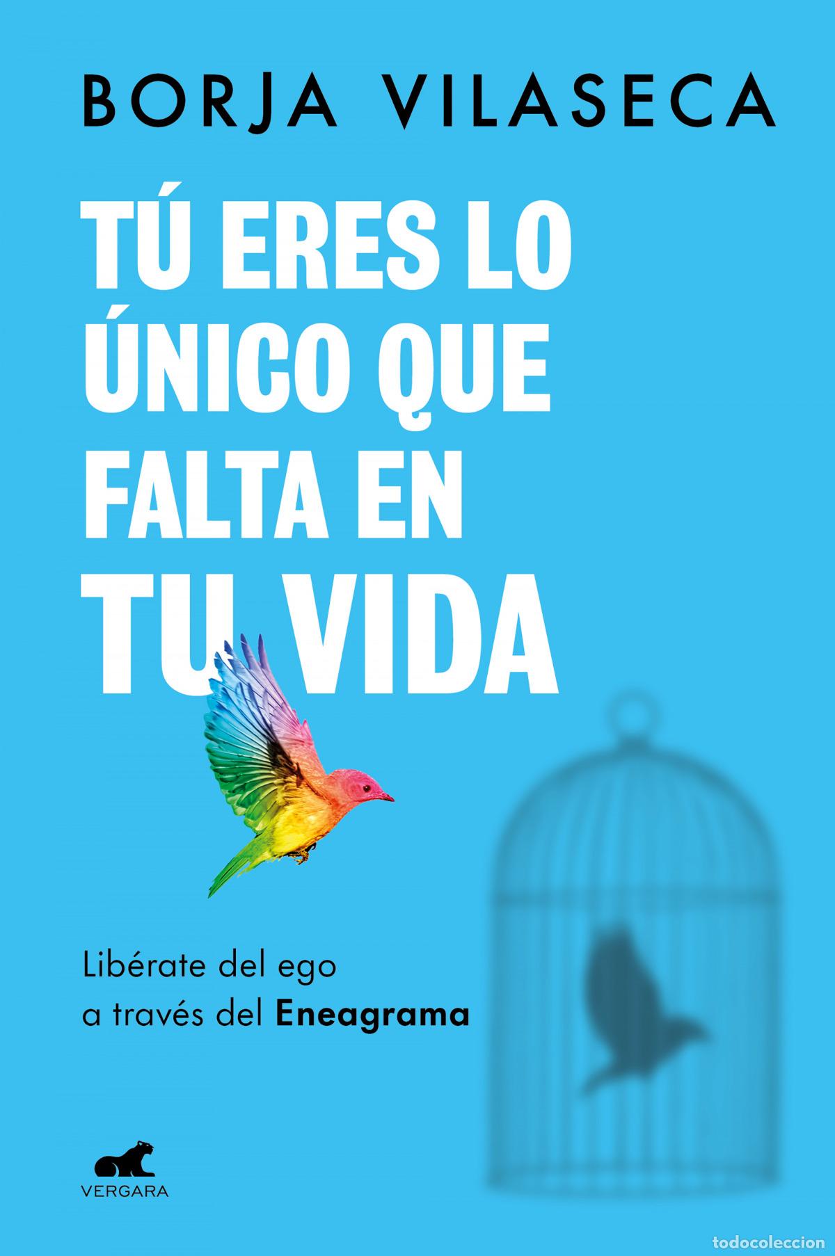 B&uuml;cher: T&Uacute; ERES LO &Uacute;NICO QUE FALTA EN TU VIDA - Vilaseca, Borja
