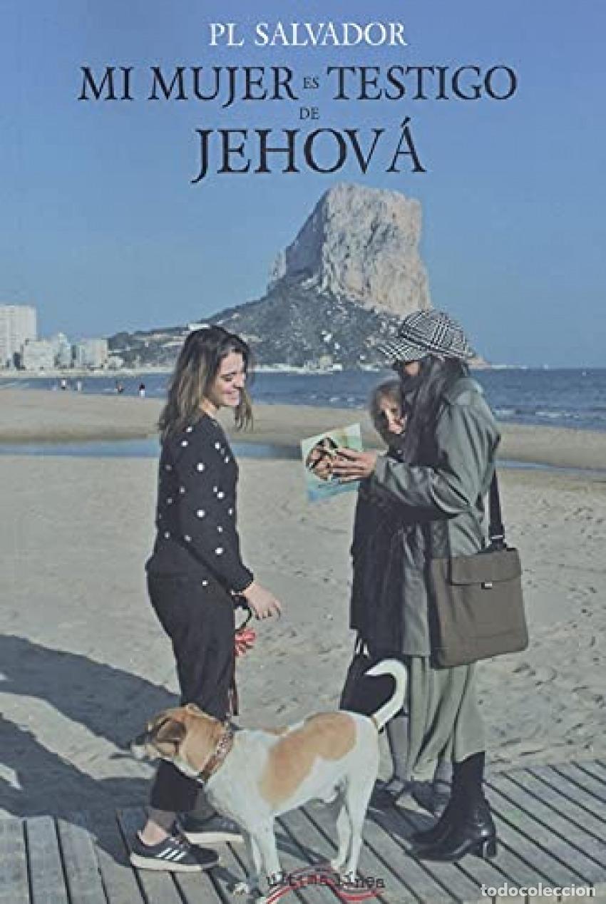 Libri di seconda mano: MI MUJER ES TESTIGO DE JEHOVA - SALVADOR, PL
