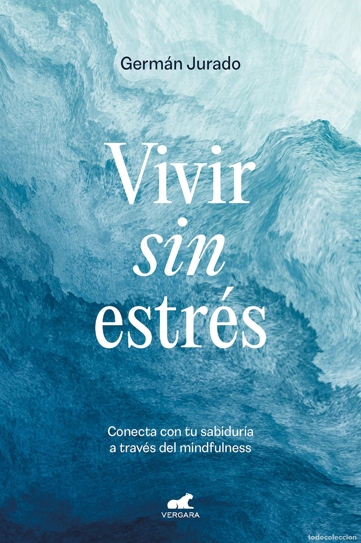 Libros: Vivir sin estres - Jurado, German