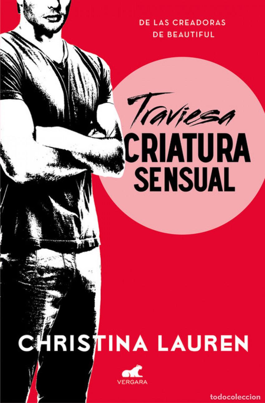 Libros: TRAVIESA CRIATURA SENSUAL - Lauren, Christina