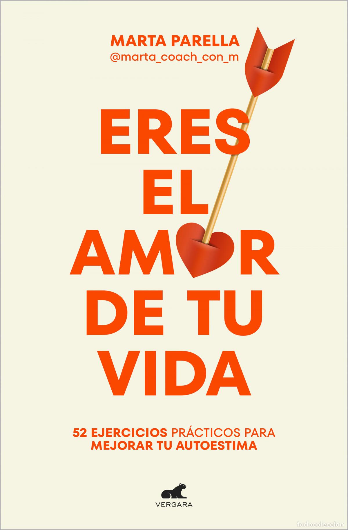 books: ERES EL AMOR DE TU VIDA - PARELLA, MARTA