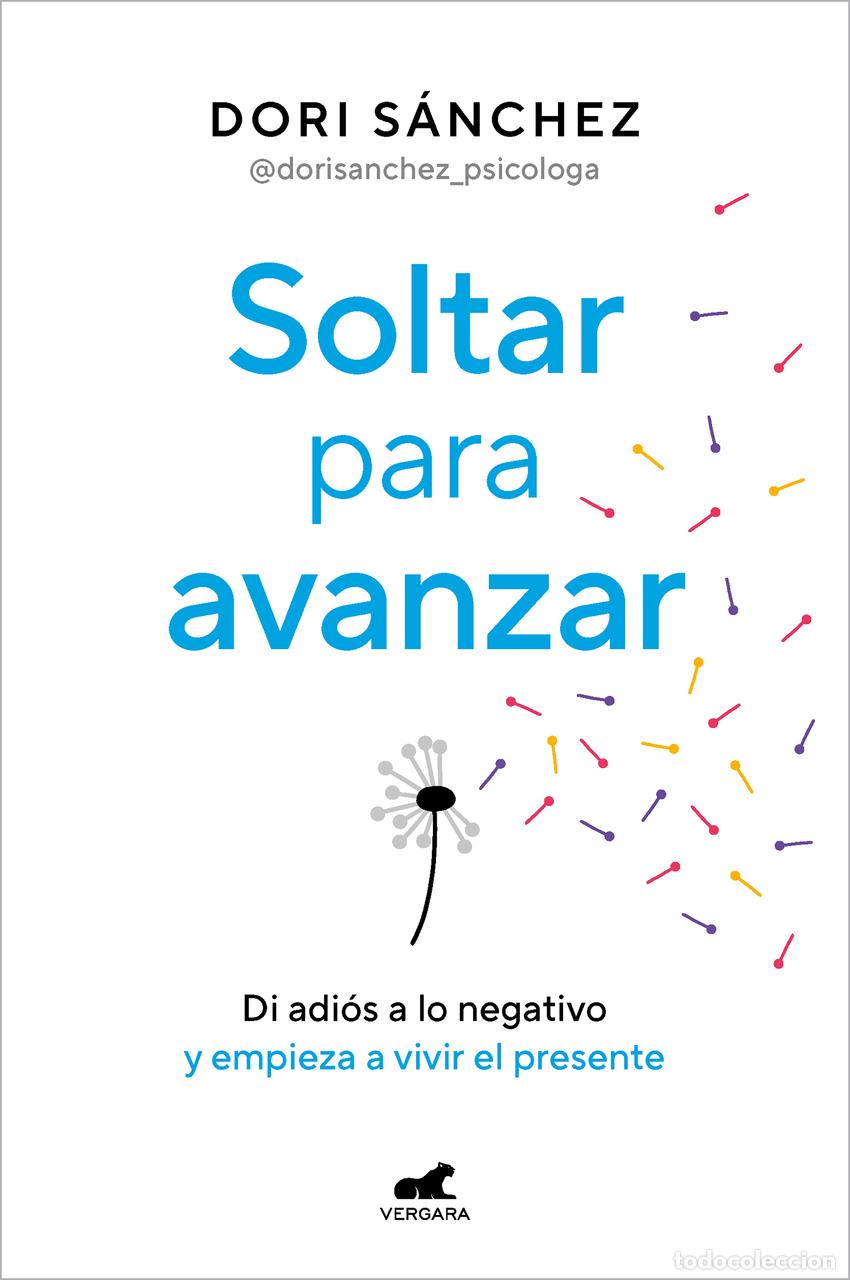 Libros: Soltar para avanzar - S&aacute;nchez, Dori - Foto 1