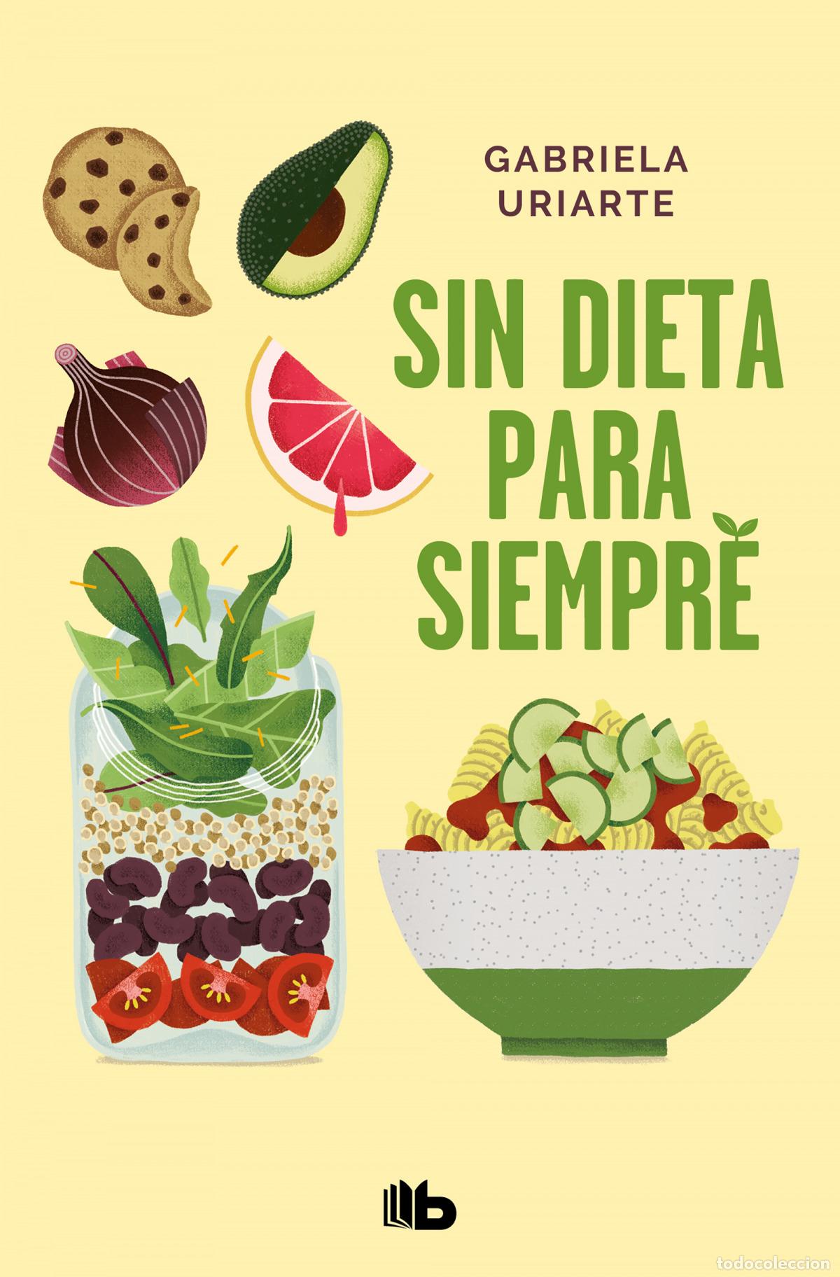 books: Sin dieta para siempre - Uriarte, Gabriela