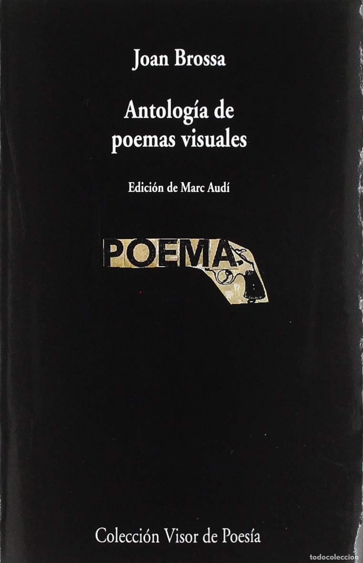 Libri di seconda mano: Antolog&iacute;a de poemas visuales - Brossa, Joan