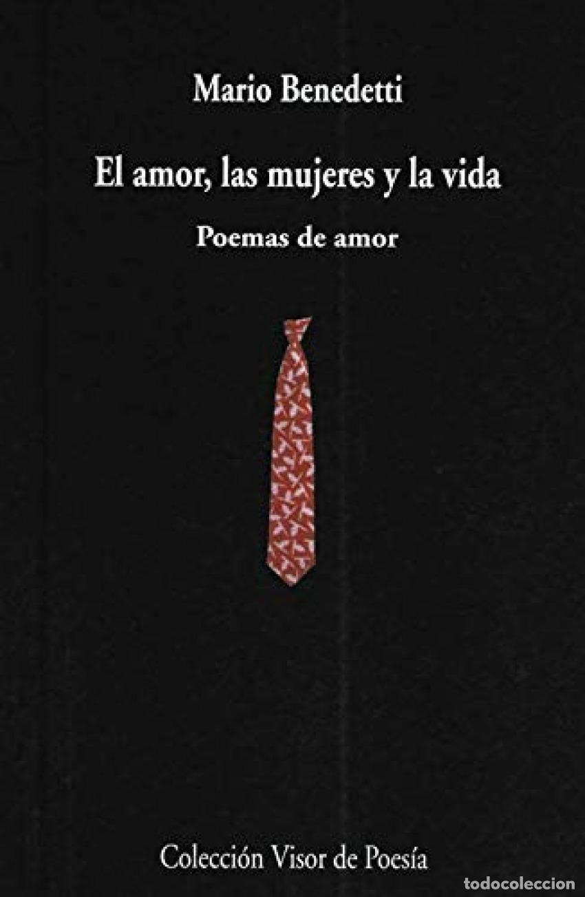 B&uuml;cher: El amor, las mujeres y la vida - Benedetti, Mario