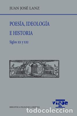 books: Poes&iacute;a, Ideolog&iacute;a e Historia - Lanz, Juan Jos&eacute;