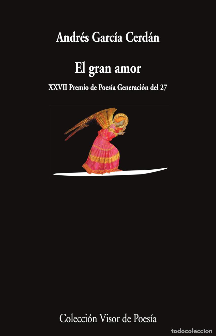 Libros: El gran amor - Garc&iacute;a Cerd&aacute;n, Andr&eacute;s