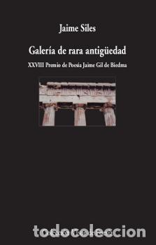 Libros: GALER&Iacute;A DE RARA ANTIG&Uuml;EDAD - Siles, Jaime