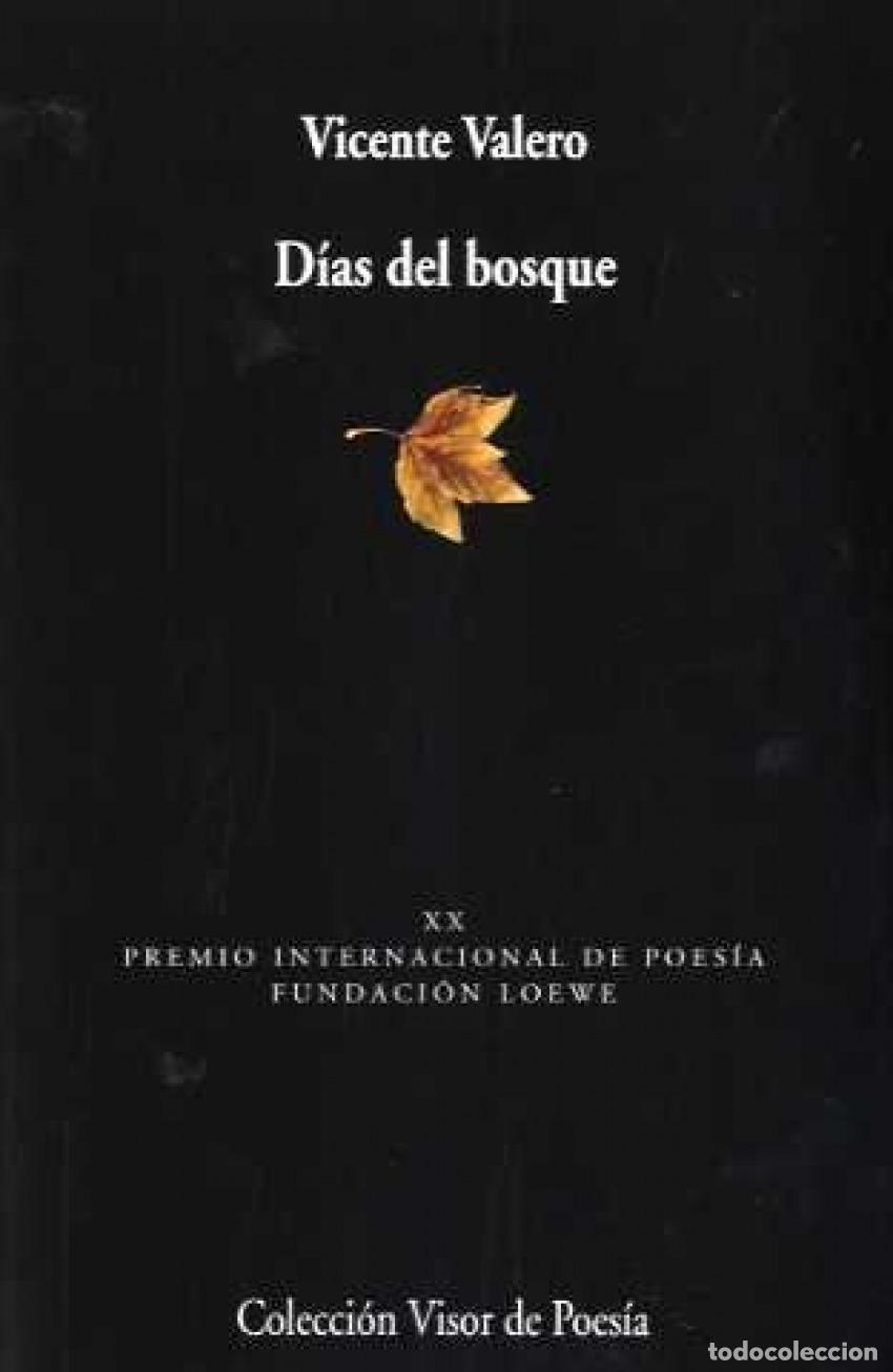 Libros: DIAS DEL BOSQUE - Valero, Vicente