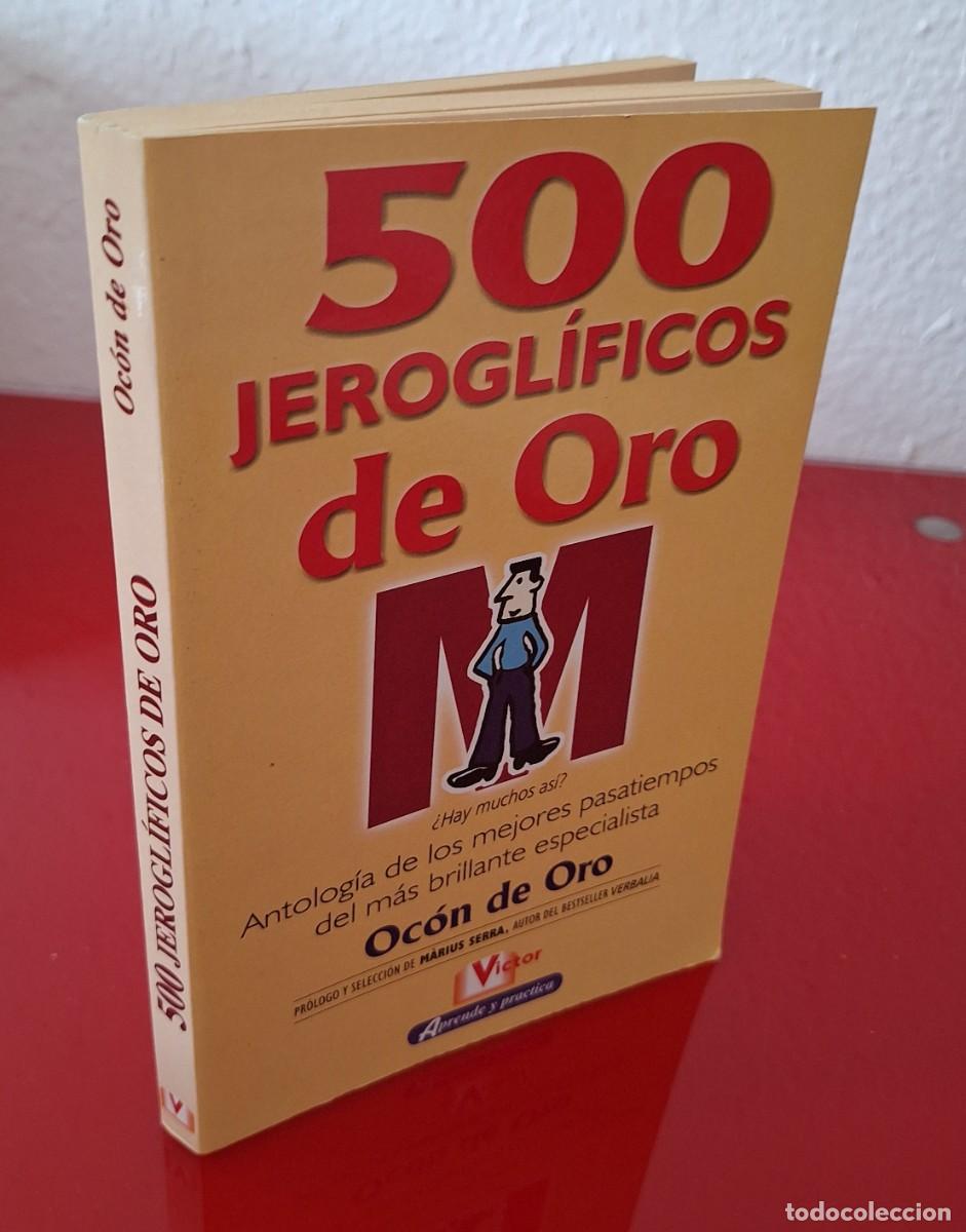 Libros: 500 JEROGL&Iacute;FICOS DE ORO - OC&Oacute;N DE ORO