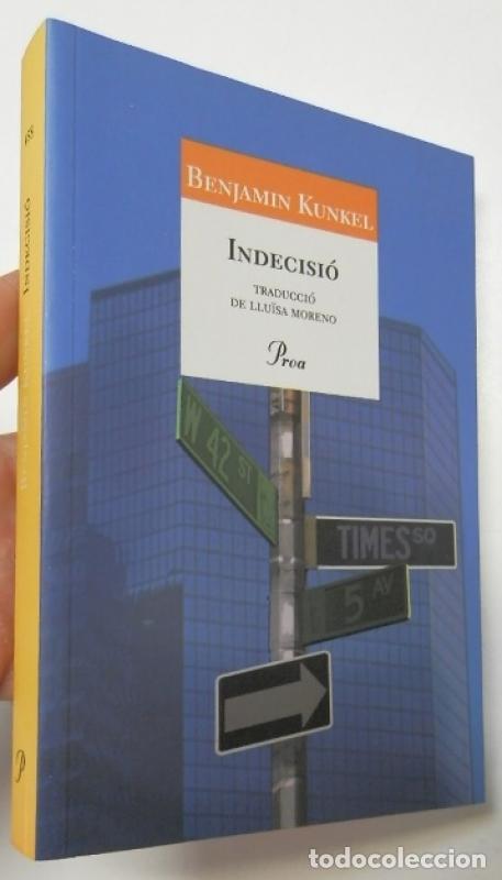 Libros: Indecisi&oacute; - Kunkel, Benjamin