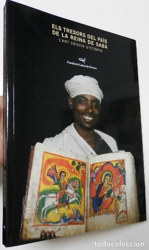 Libros: Els tresors del pa&iacute;s de la reina de Sab&agrave;. L'art cristi&agrave; d'Eti&ograve;pia -