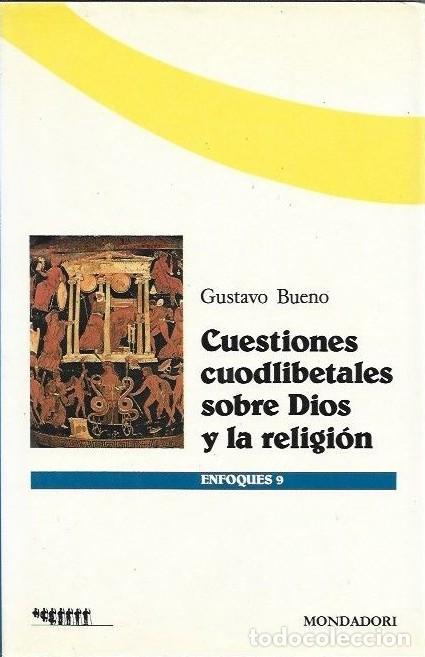 Libros: Cuestiones cuodlibetales sobre Dios y la religi&oacute;n - Bueno, Gustavo