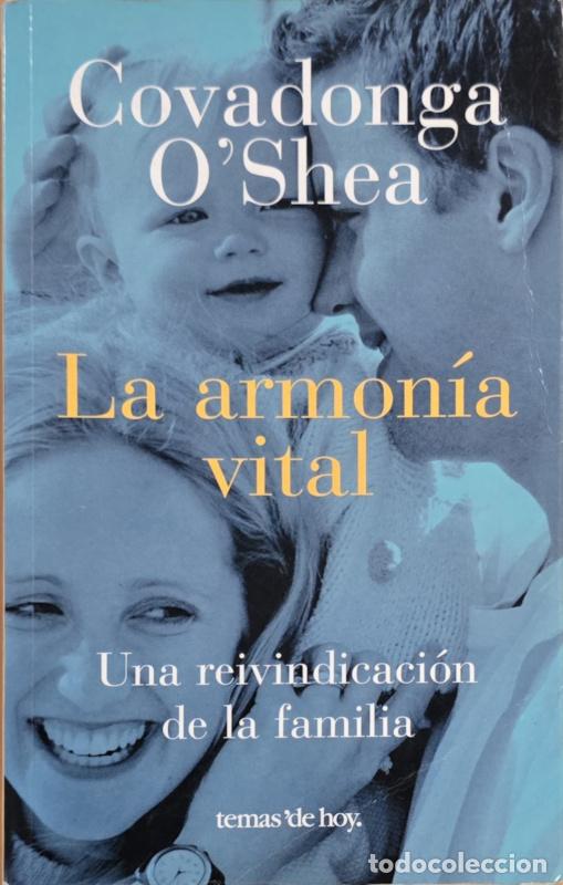 Libros: La armon&iacute;a vital. Una reivindicaci&oacute;n de la familia - Covadonga O'shea