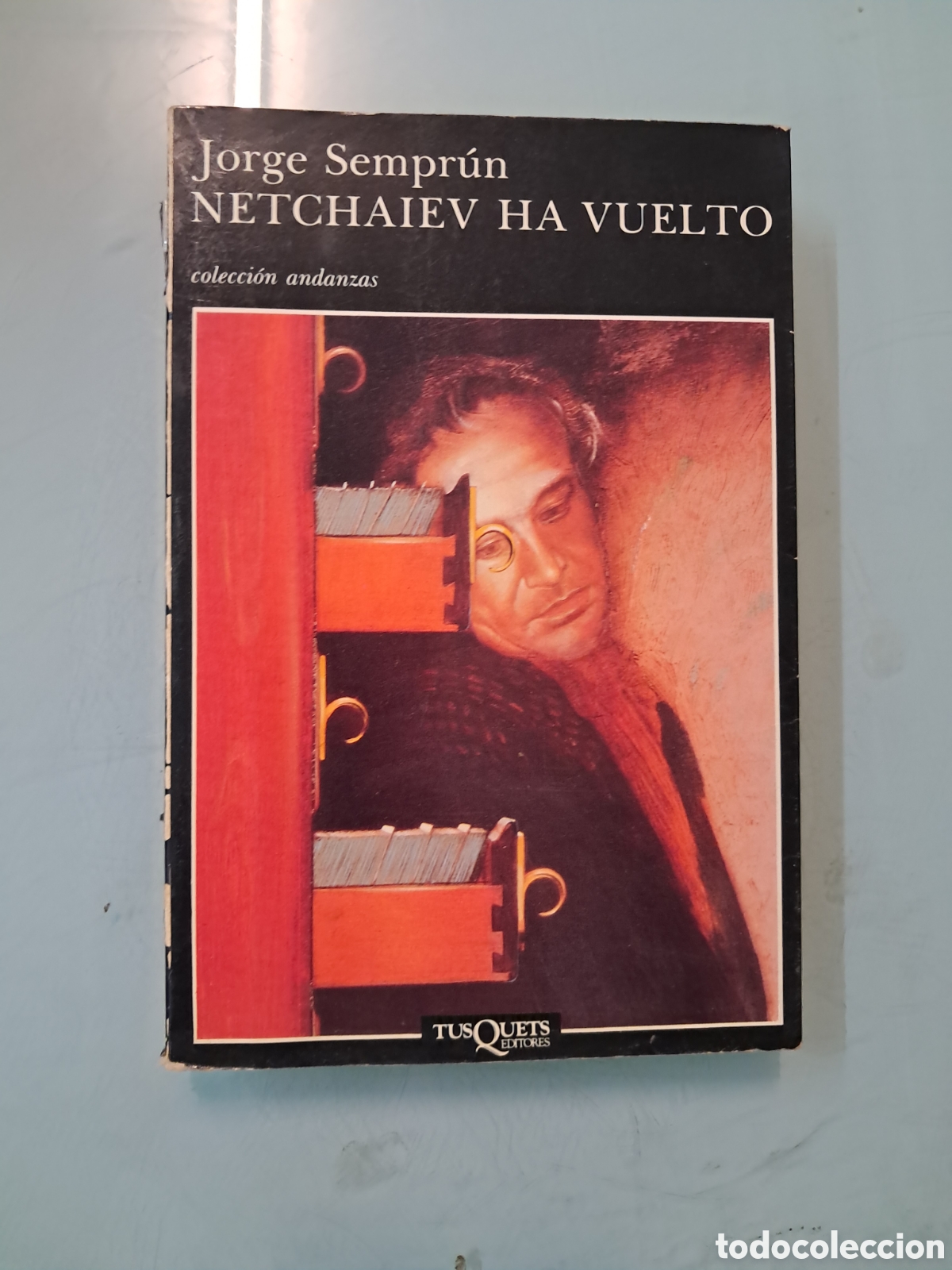 Libros: Jorge Semprun, Netchaiev ha vuelto, Tusquets