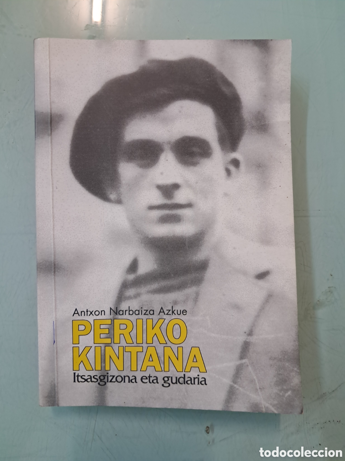 Libros: Antxon Narbaiza Azkue, Periko Kintana,