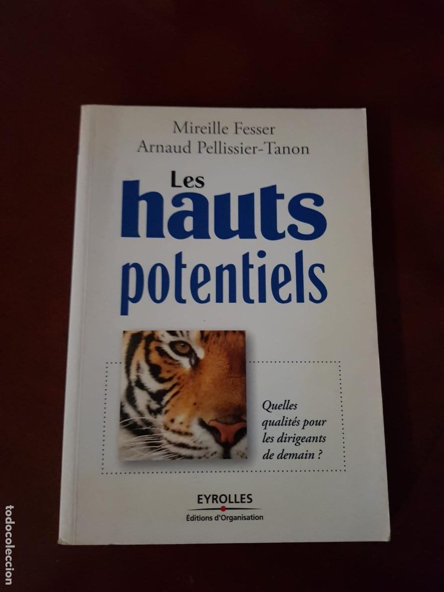 Libros: LES HAUTS POTENTIELS-MIREILLE FESSER-ARNAUD PELLISSIER-TANON