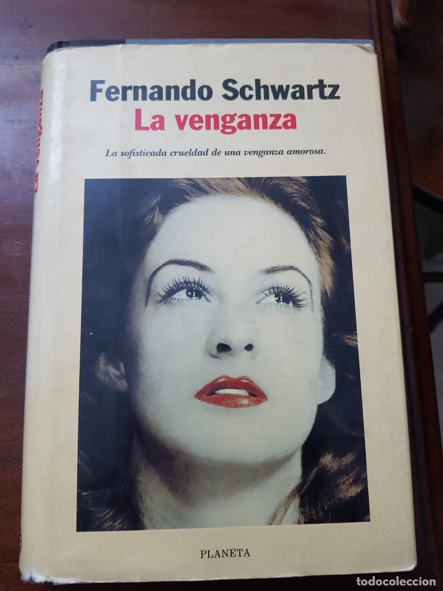 Libros: LA VENGANZA- FERNANDO SCHWARTZ