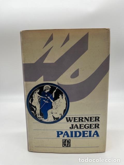 B&uuml;cher: JAEGER, Werner. - Paideia: Los ideales de la cultura griega.