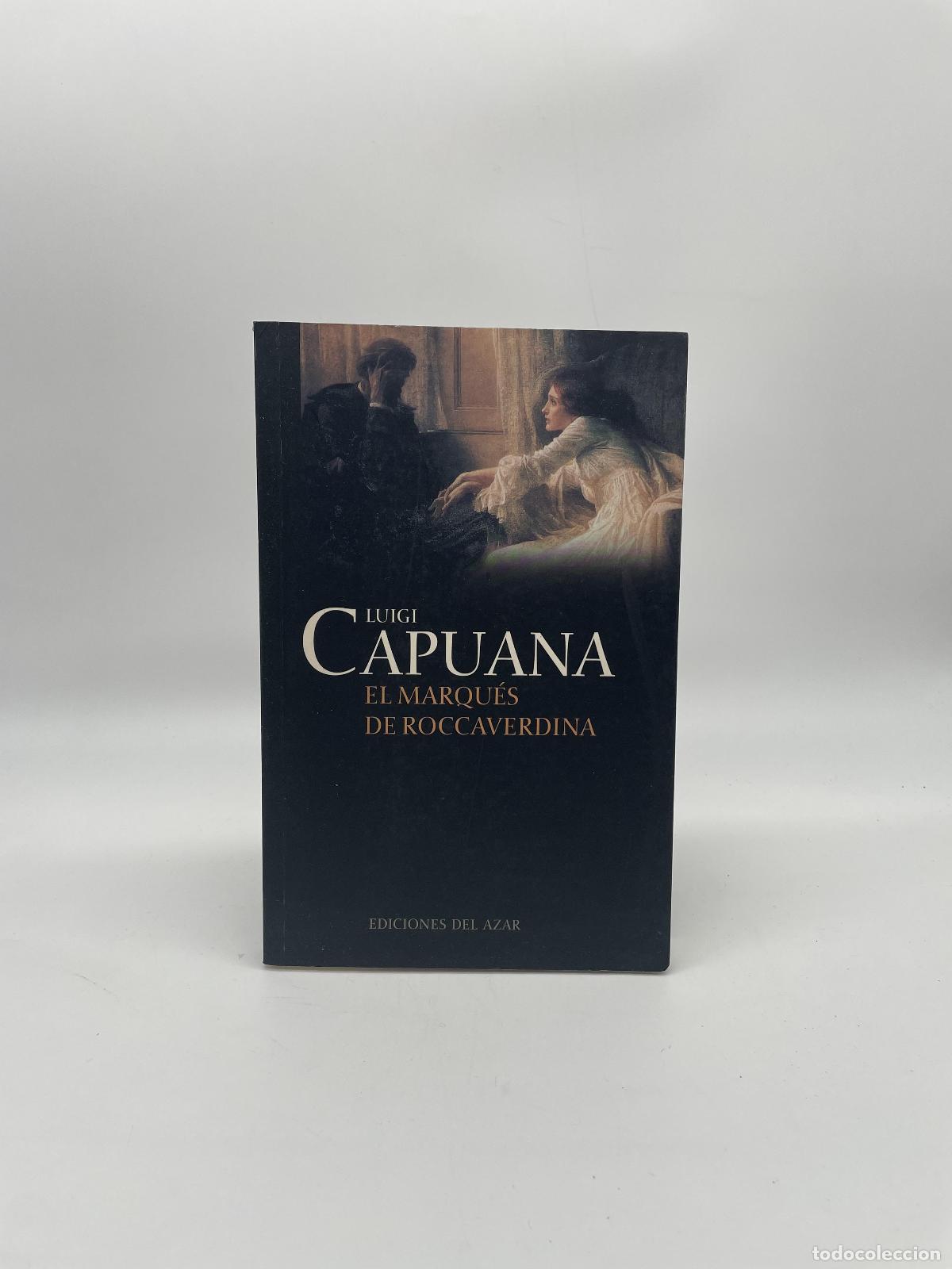 Libros: CAPUANA, Luigi. - El marqu&eacute;s de Roccaverdina.