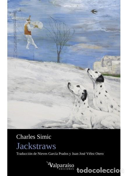 Libros: SIMIC, Charles. - Jackstraws.