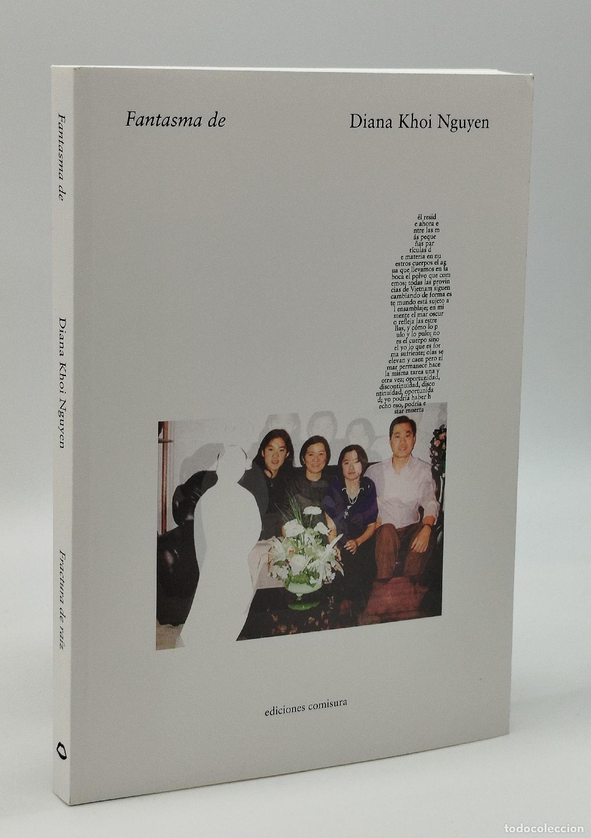 Libros: KHOI NGUYEN, Diana. - Fantasma de / Fractura de ra&iacute;z.
