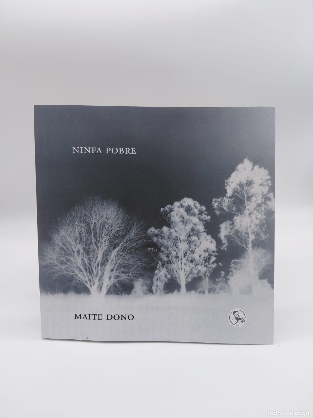 Libros: DONO, Maite - Ninfa pobre.