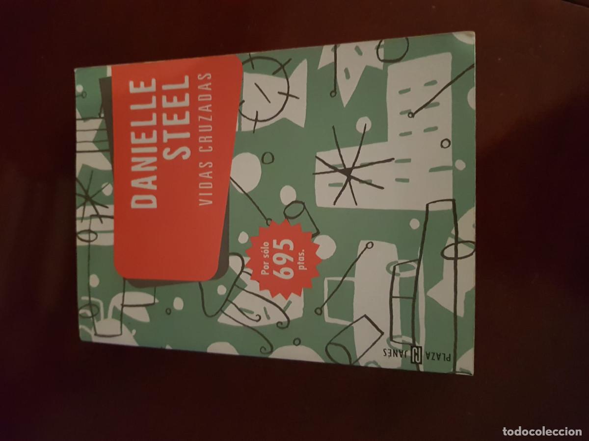 Libros: VIDAS CRUZADAS-DANIELLE STEEL