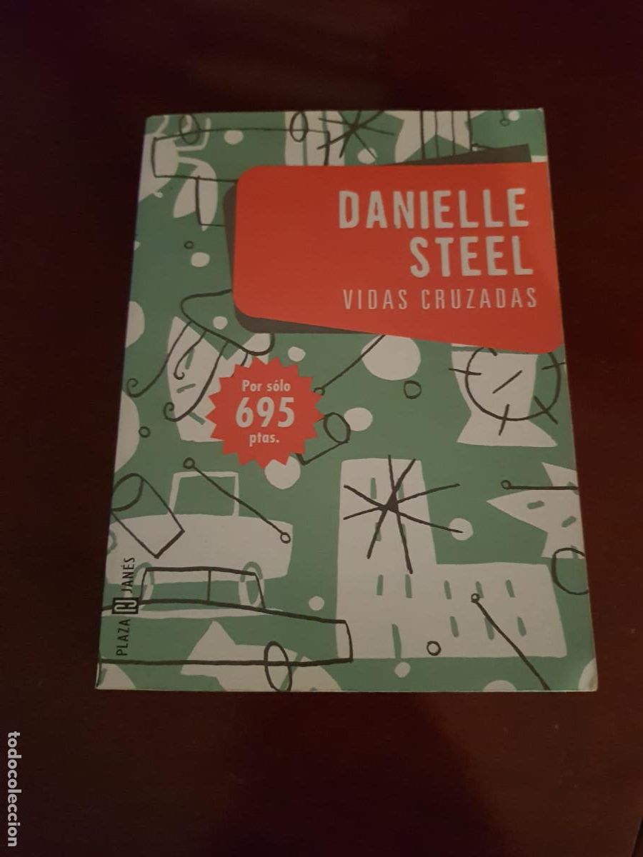 Libros: VIDAS CRUZADAS-DANIELLE STEEL