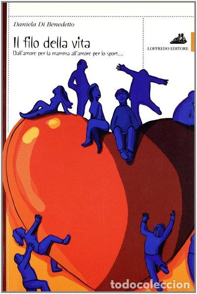 Livres: Il filo della vida- 9788880969860
