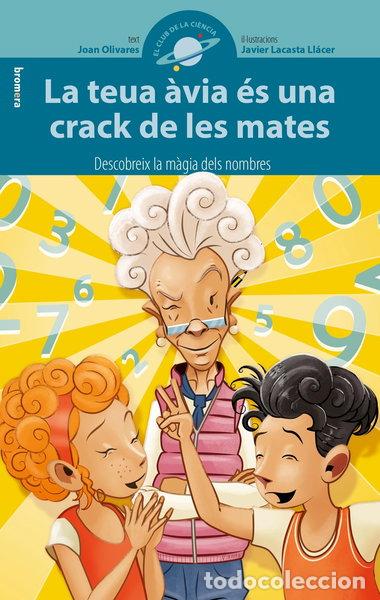 Libros: La teua &agrave;via &eacute;s una crack de les mates- 9788490266021
