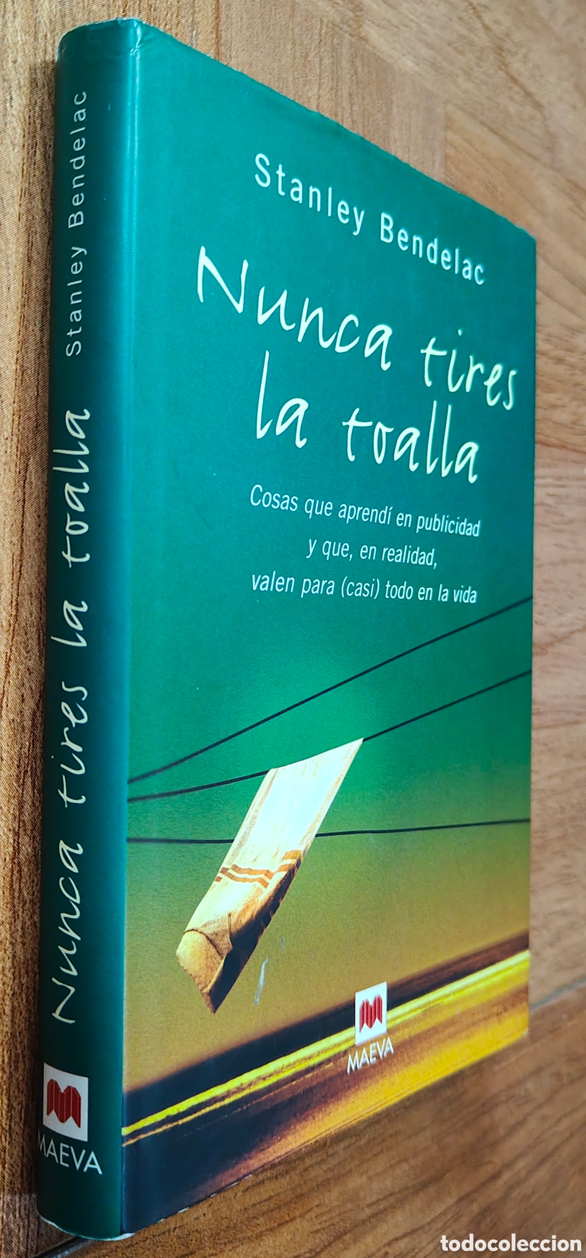 B&uuml;cher: Nunca tires la toalla � Maeva - Stanley Bendelac