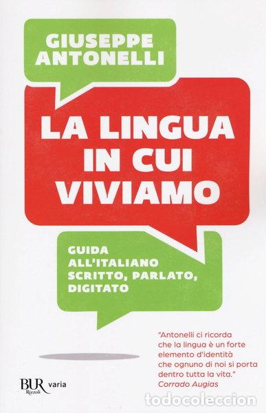Libri di seconda mano: La lingua in cui viviamo- 9788817097222