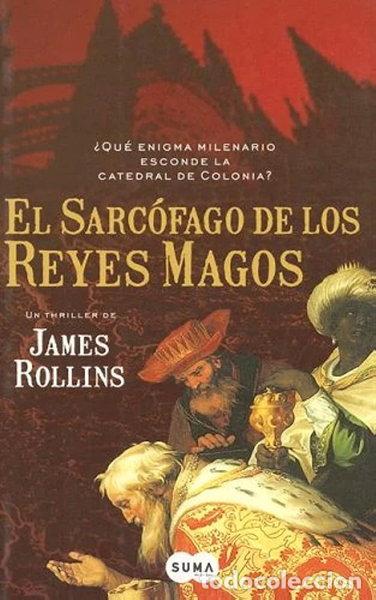 Libri di seconda mano: El sarc&oacute;fago de los Reyes Magos- 9788496463257