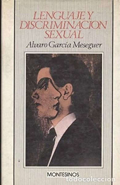 books: Lenguaje y discriminaci&oacute;n sexual- 9788485859801