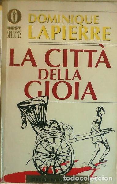 Livres: La citt&agrave; della gioia- 9788804416777