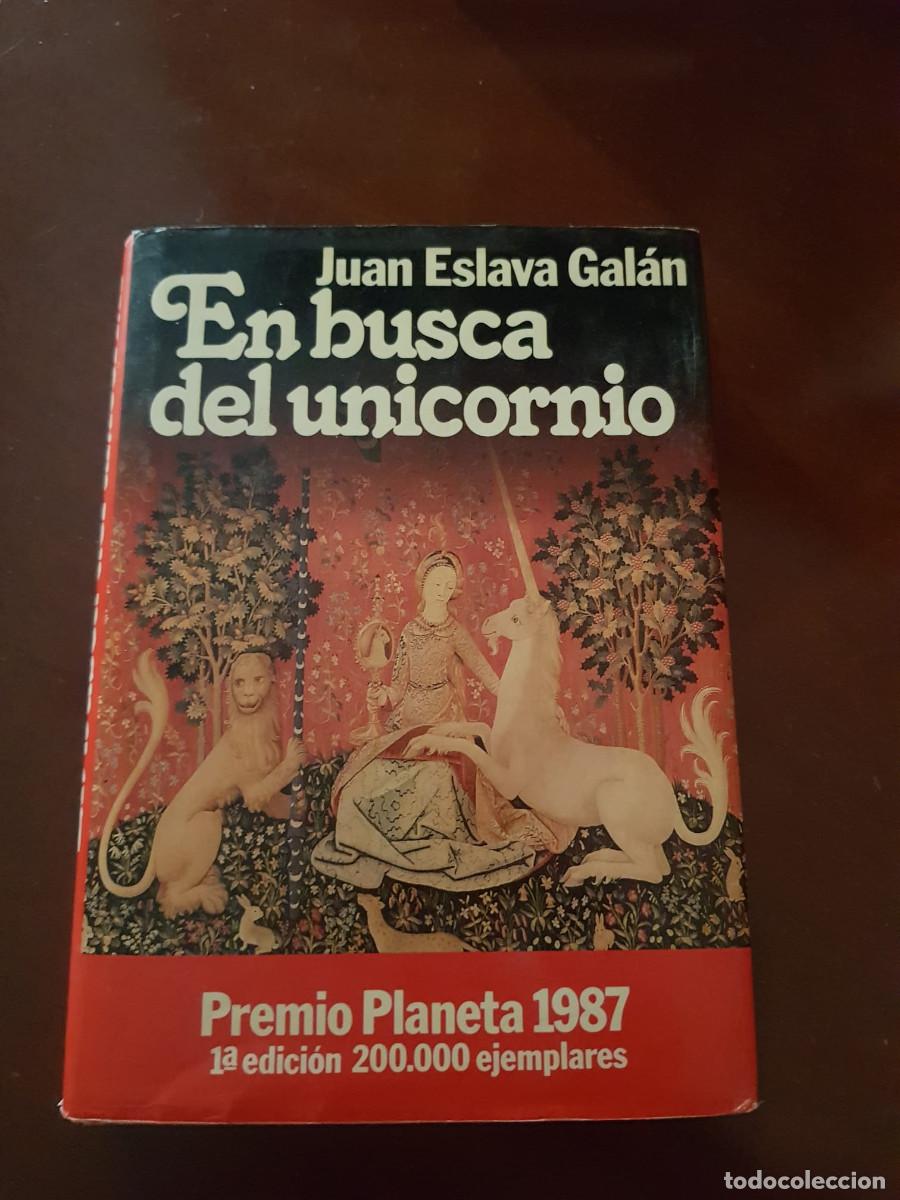 Livres: EN BUSCA DEL UNICORNIO-JUAN ESLAVA GALAN