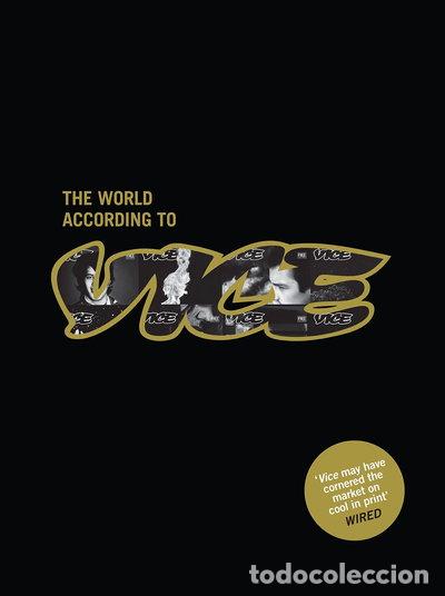 Livres: The World According to Vice- 9781847679697