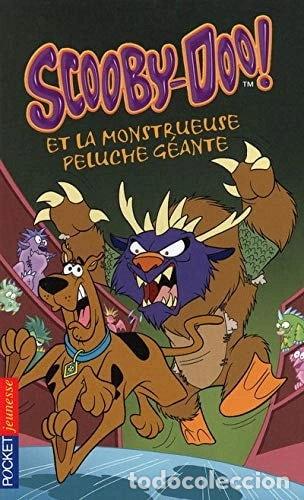 Libros: Scooby-Doo et la monstrueuse peluche g&eacute;ante- 9782266187800