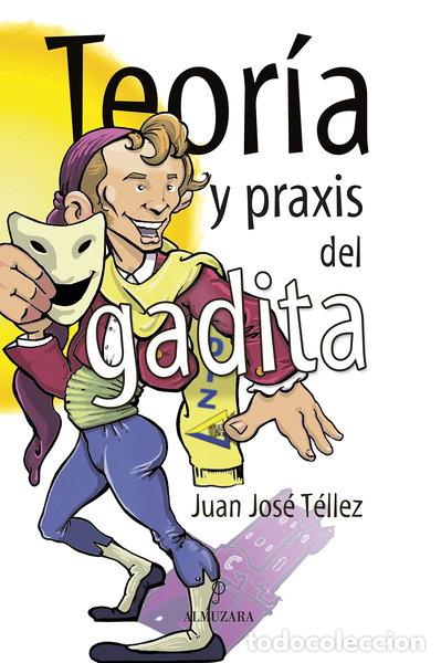 Livres: Teor&iacute;a y praxis del gadita- 9788496968714