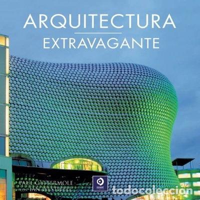 Libros: Arquitectura extravagante- 9788497940726