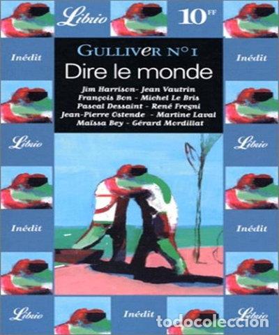 B&uuml;cher: Gulliver N&deg; 1: Dire le monde- 9782277302391