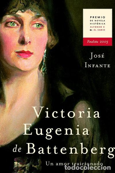 Libros: Victoria Eugenia de Battenberg- 9788427029552