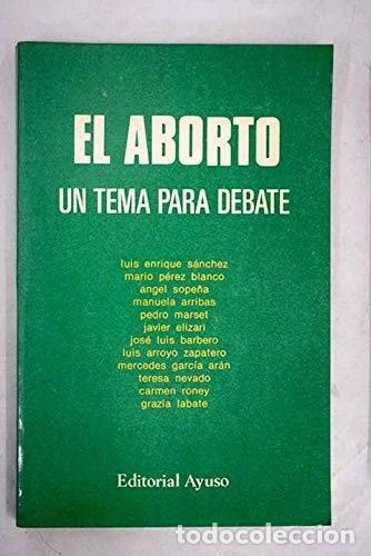 Libri di seconda mano: El aborto, un tema para debate- 9788433602046