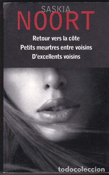 Libri di seconda mano: Retour vers la c&ocirc;te - Petits meurtres entre voisins - D'excellents voisins- 9782298046991