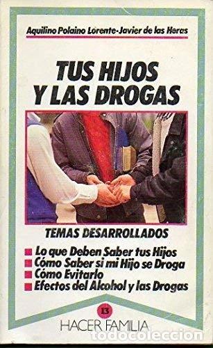 Libros: Tus hijos y las drogas- 9788471187536