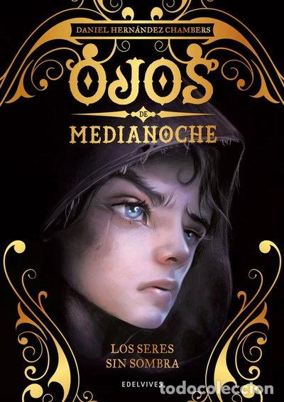 Libros: Los seres sin sombra- 9788414024942