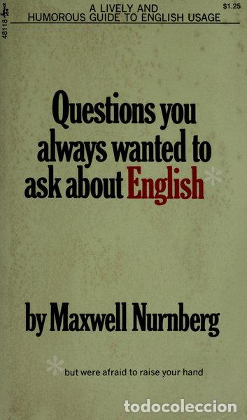 Libros: Questions you always wanted to ask about English but were afraid to raise you...- 9780671481186